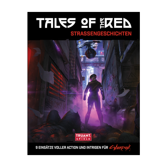 Tales of the RED Straßengeschichten - Cyberpunk RED