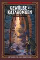 Gewölbe und Katakomben - D&D